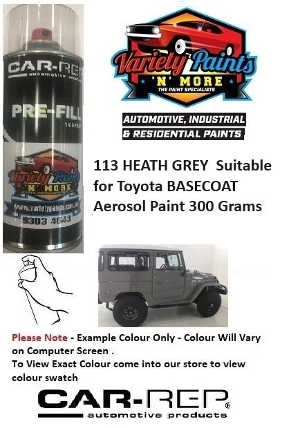 113 HEATH GREY Suitable for Toyota BASECOAT Aerosol Paint 300 Grams