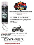 129 DARK STEALTH MATT Ducati Basecoat Spray Paint 300 Gram