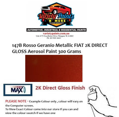 147B Rosso Geranio Metallic FIAT 2K DIRECT GLOSS Aerosol Paint 300 Grams