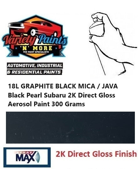 18L GRAPHITE BLACK MICA / JAVA Black Pearl Subaru 2K Direct Gloss Aerosol Paint 300 Grams