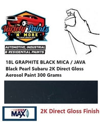 18L GRAPHITE BLACK MICA / JAVA Black Pearl Subaru  2K DIRECT GLOSS AEROSOL 300G

