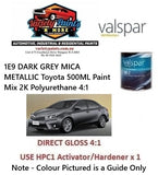 1E9 DARK GREY MICA METALLIC Toyota 500ML Paint Mix 2K Polyurethane 4:1 **SEE NOTES