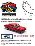 1F052 Rally RED Holden 2K Aerosol Paint 300 Grams