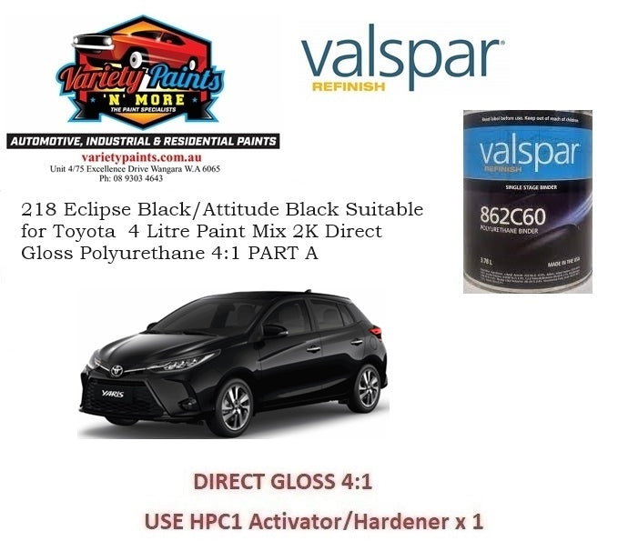 218 Eclipse Black/Attitude Black Suitable for Toyota  4 Litre Paint Mix 2K Direct Gloss Polyurethane 4:1 PART A