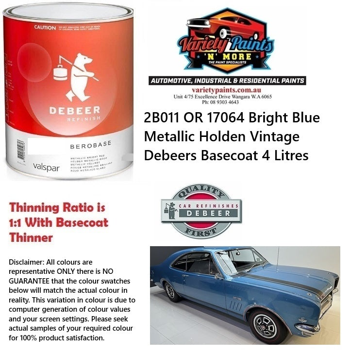 2B011 OR 17064 Bright Blue Metallic Holden Vintage Debeers Basecoat 4 Litres