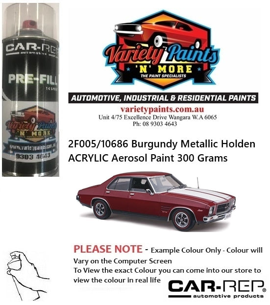 2F005/10686 Burgundy Metallic Holden ACRYLIC Aerosol Paint 300 Grams