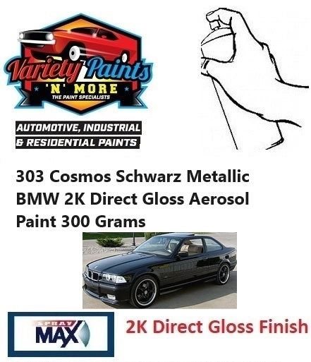 303 Cosmos Schwarz Metallic BMW 2K Direct Gloss Aerosol Paint 300 Grams