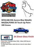 WVD/AB/39A Aurora Blue Metallic MAZDA/FORD 2K Touch Up Paint 300 Grams  