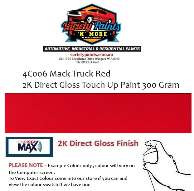 4C006 Mack Truck Red 2K Direct Gloss Touch Up Paint 300 Gram
