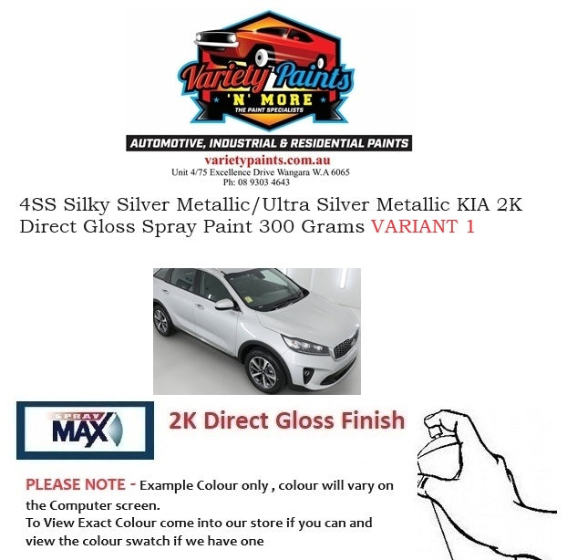 4SS Silky Silver Metallic/Ultra Silver Metallic KIA 2K Direct Gloss Spray Paint 300 Grams VARIANT 1