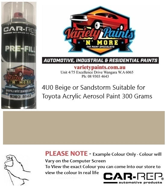 4U0 Beige or Sandstorm Suitable for Toyota Acrylic Aerosol Paint 300 Grams