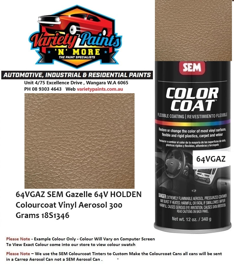 64VGAZ SEM Gazelle 64V HOLDEN Colourcoat Vinyl Aerosol 300 Grams 18S1346 1IS 87A