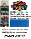 68HMB 1968 Corvette Blue Metallic Pearl for Header Molding Basecoat Aerosol Paint 300 Grams