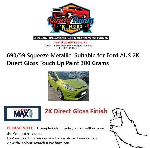 690/59 Squeeze Metallic  Suitable for Ford AUS 2K Direct Gloss Touch Up Paint 300 Grams