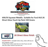 690/59 Squeeze Metallic  Suitable for Ford AUS 2K Direct Gloss Touch Up Paint 300 Grams