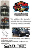 724 Midnight Sky Metallic Suitable for FORD Basecoat Touch Up Paint 300 Grams