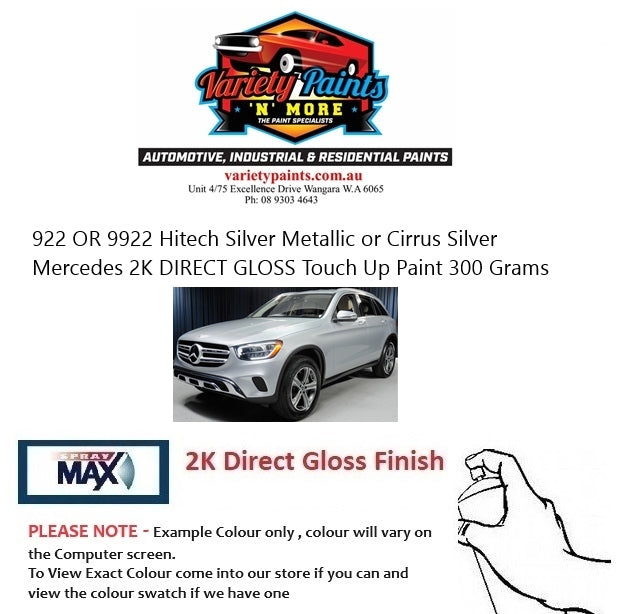 922 OR 9922 Hitech Silver Metallic or Cirrus Silver Mercedes 2K DIRECT GLOSS Touch Up Paint 300 Grams