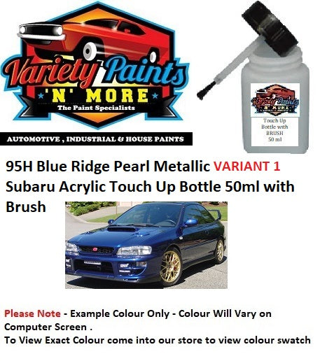 95H Blue Ridge Pearl Metallic VARIANT 1 Subaru Acrylic Touch Up Bottle 50ml with Brush