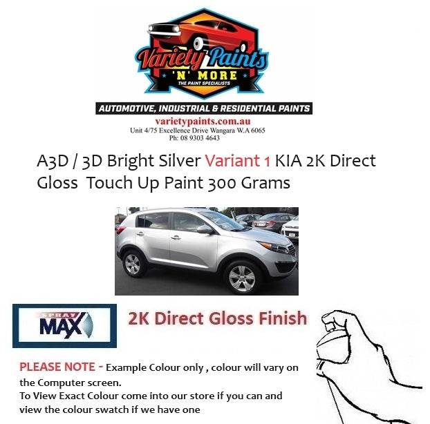 A3D / 3D Bright Silver Variant 1 (Lighter and Deeper) KIA 2K DIRECT GLOSS Touch Up Paint 300 Grams