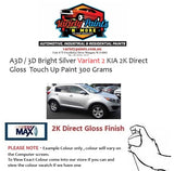 A3D / 3D Bright Silver Variant 2 (Lighter) KIA 2K DIRECT GLOSS Touch Up Paint 300 Grams