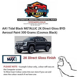 AA1 Tidal Black METALLIC 2K Direct Gloss BYD Aerosol Paint 300 Grams