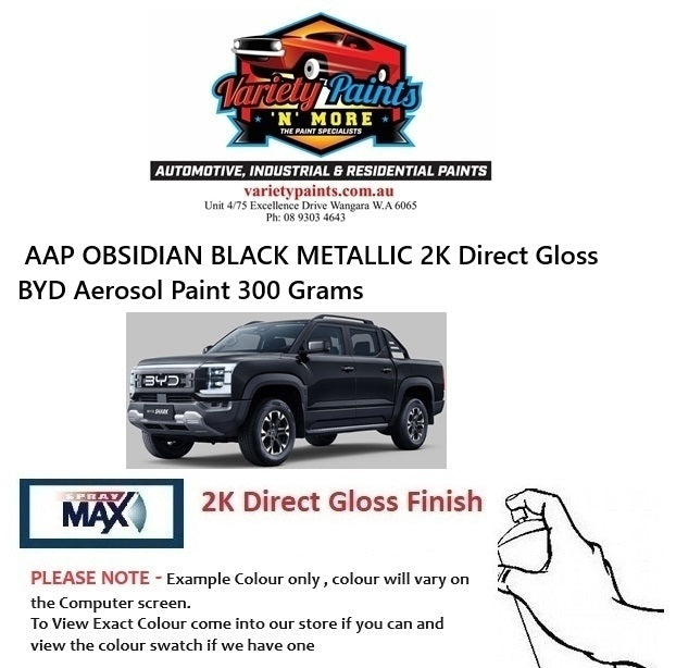 AAP OBSIDIAN BLACK METALLIC 2K Direct Gloss BYD Aerosol Paint 300 Grams