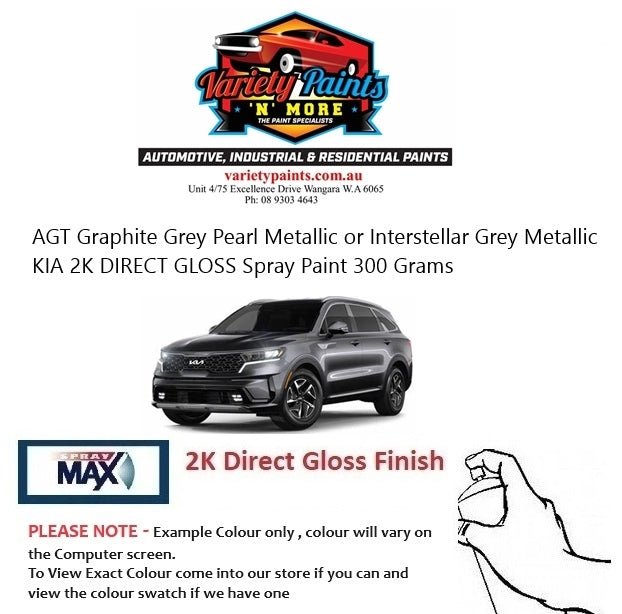 AGT Graphite Grey Pearl Metallic or Interstellar Grey Metallic KIA 2K DIRECT GLOSS Spray Paint 300 Grams