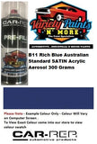 B11 Rich Blue Australian Standard SATIN Acrylic Aerosol 300 Grams