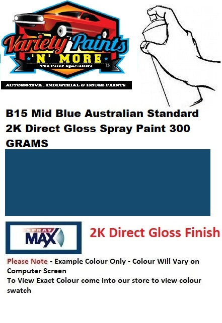 B15 Mid Blue Australian Standard 2K Direct Gloss Spray Paint 300 GRAMS 2IS 71A