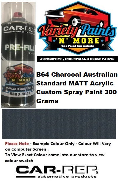 B64 Charcoal Australian Standard MATT Acrylic Custom Spray Paint 300 Grams