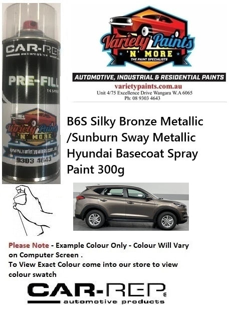 B6S Silky Bronze Metallic /Sunburn Sway Metallic Hyundai Basecoat Spray Paint 300g