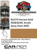 BLVC19 Harvest Gold MGB/BLMC Acrylic Spray Paint 300G