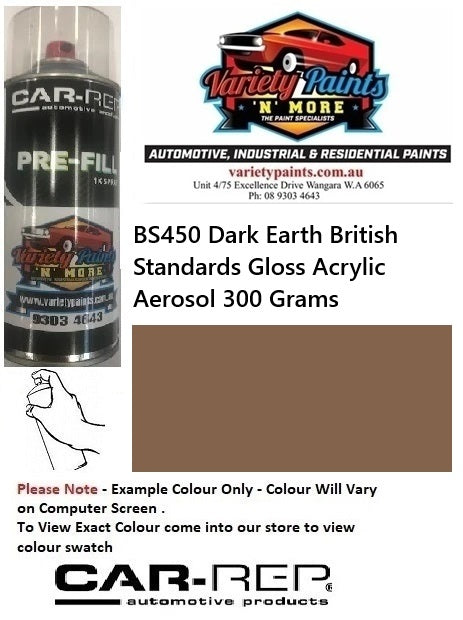 BS450 Dark Earth British Standards GLOSS ACRYLIC Aerosol 300 Grams