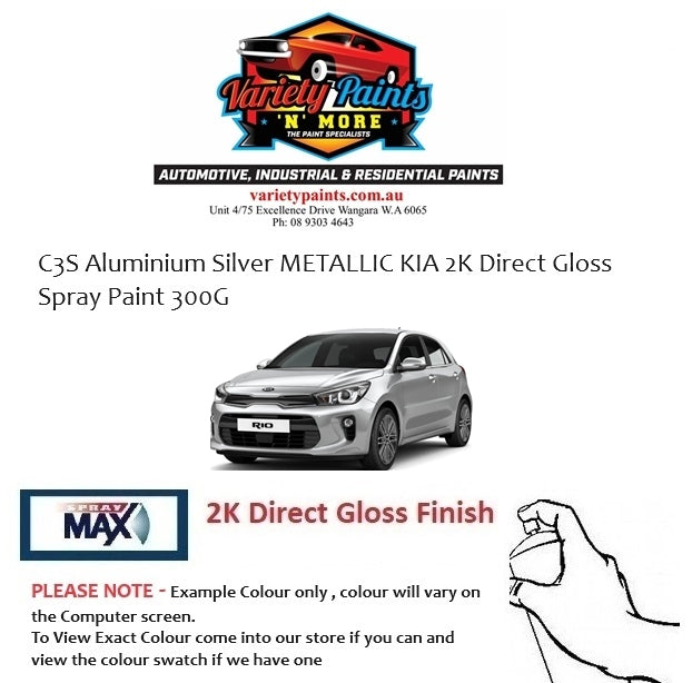 C3S Aluminium Silver METALLIC KIA 2K Direct Gloss Spray Paint 300G