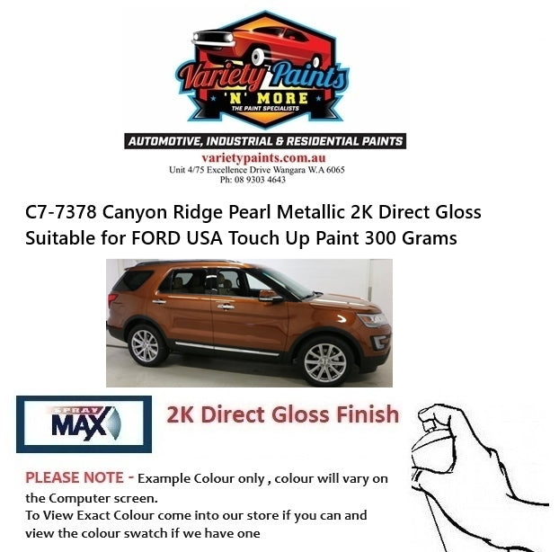 C7-7378 Canyon Ridge Pearl Metallic 2K Direct Gloss Suitable for FORD USA Touch Up Paint 300 Grams