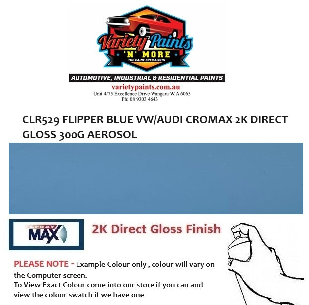 CLR529 FLIPPER BLUE VW/AUDI CROMAX 2K DIRECT GLOSS 300G AEROSOL