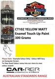 CT102 YELLOW MATT Enamel Touch Up Paint 300 Grams