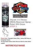 Ducati 113 Rosso (RED) Basecoat Spray Paint 300 Gram STEP 2 1IS 90A