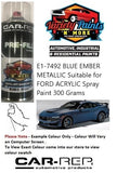 E1-7492 BLUE EMBER METALLIC Suitable for FORD ACRYLIC Spray Paint 300 Grams