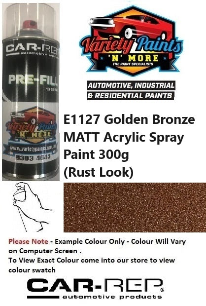 E1127 Golden Bronze MATT Acrylic spray Paint 300g (Rust Look)