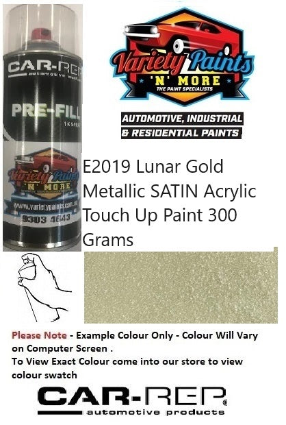 E2019 Lunar Gold Metallic SATIN Acrylic Touch Up Paint 300 Grams