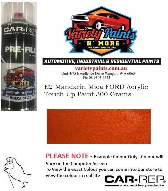 E2 Mandarin Mica FORD Acrylic Touch Up Paint 300 Grams