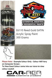 E6110 Reed Gold SATIN Acrylic Spray Paint 300 Grams