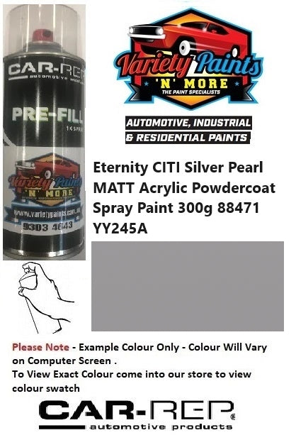 Eternity® CITI™ Silver Pearl MATT Acrylic Powdercoat Spray Paint 300g 88471 YY245A 1IS 20A