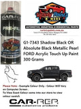 BK/WVS/G1-7343 Shadow Black /Absolute Black Metallic Pearl  FORD USA Acrylic Aerosol Paint 300 Grams 1IS 74A