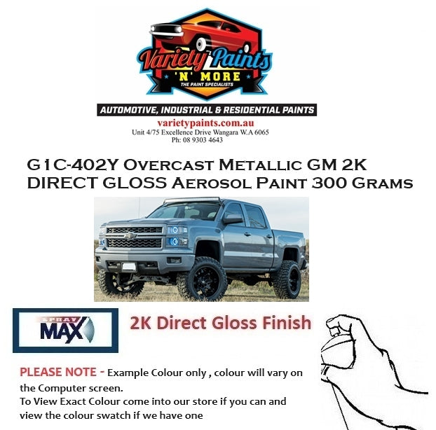 G1C-402Y Overcast Metallic GM 2K DIRECT GLOSS Aerosol Paint 300 Grams