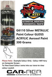 G6110 Silver METALLIC Paint Colour GLOSS ACRYLIC Aerosol Paint 300 Grams