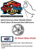 G6133 Simmons Silver Metallic Wheel Paint Colour 2K Aerosol Paint 300 Grams