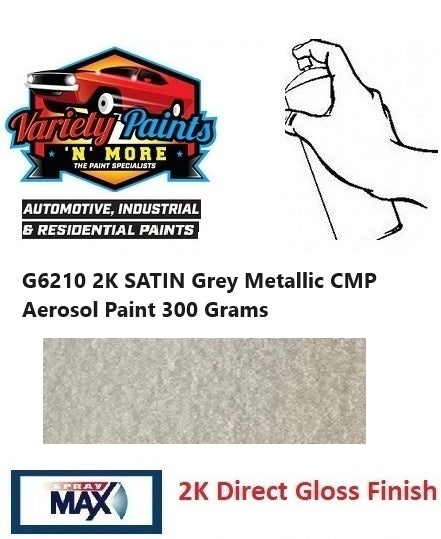G6210 2K SATIN Grey Metallic CMP Aerosol Paint 300 Grams