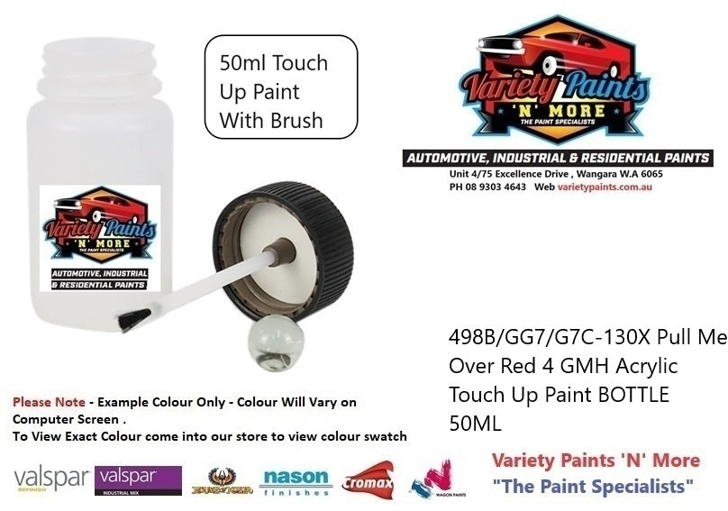498B/GG7/G7C-130X Pull Me Over Red 4 GMH Acrylic Touch Up Paint BOTTLE 50ML